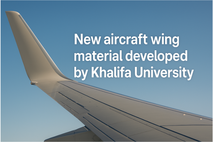 New Aircraft Wing Material Developed by Khalifa University: A Leap Forward in Aviation Technology